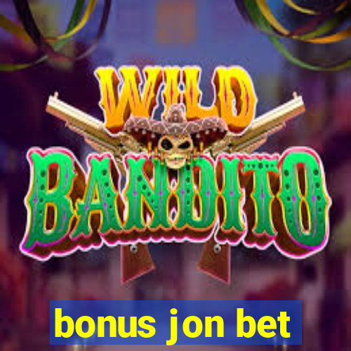 bonus jon bet